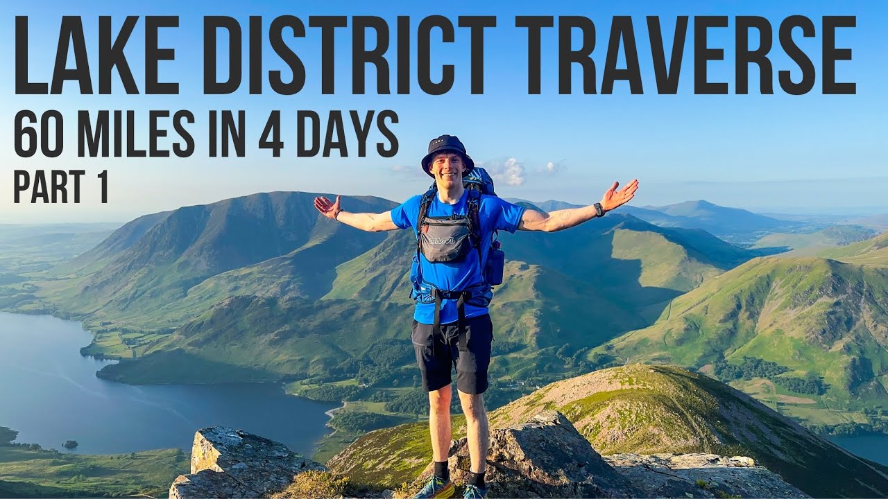 Hiking 60 Miles Across The Lake District - Part 1
