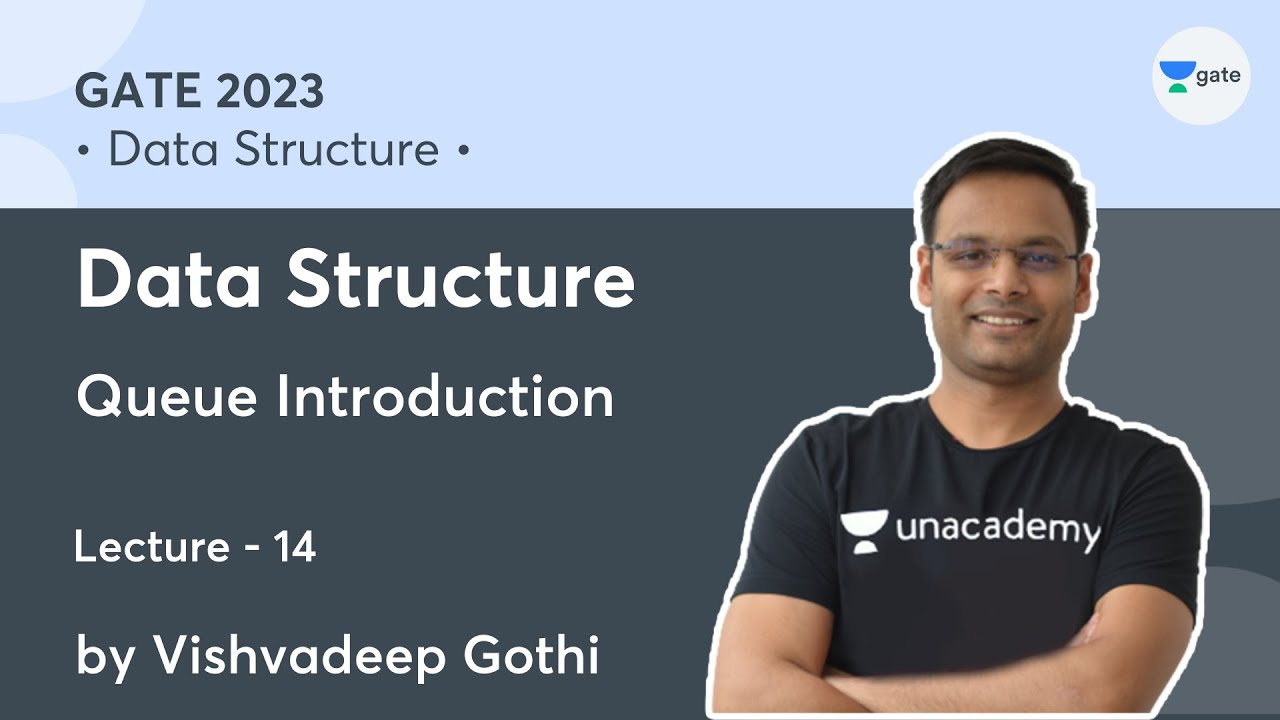 Data Structure | Lecture 14 | Queue Introduction | Vishvadeep Gothi