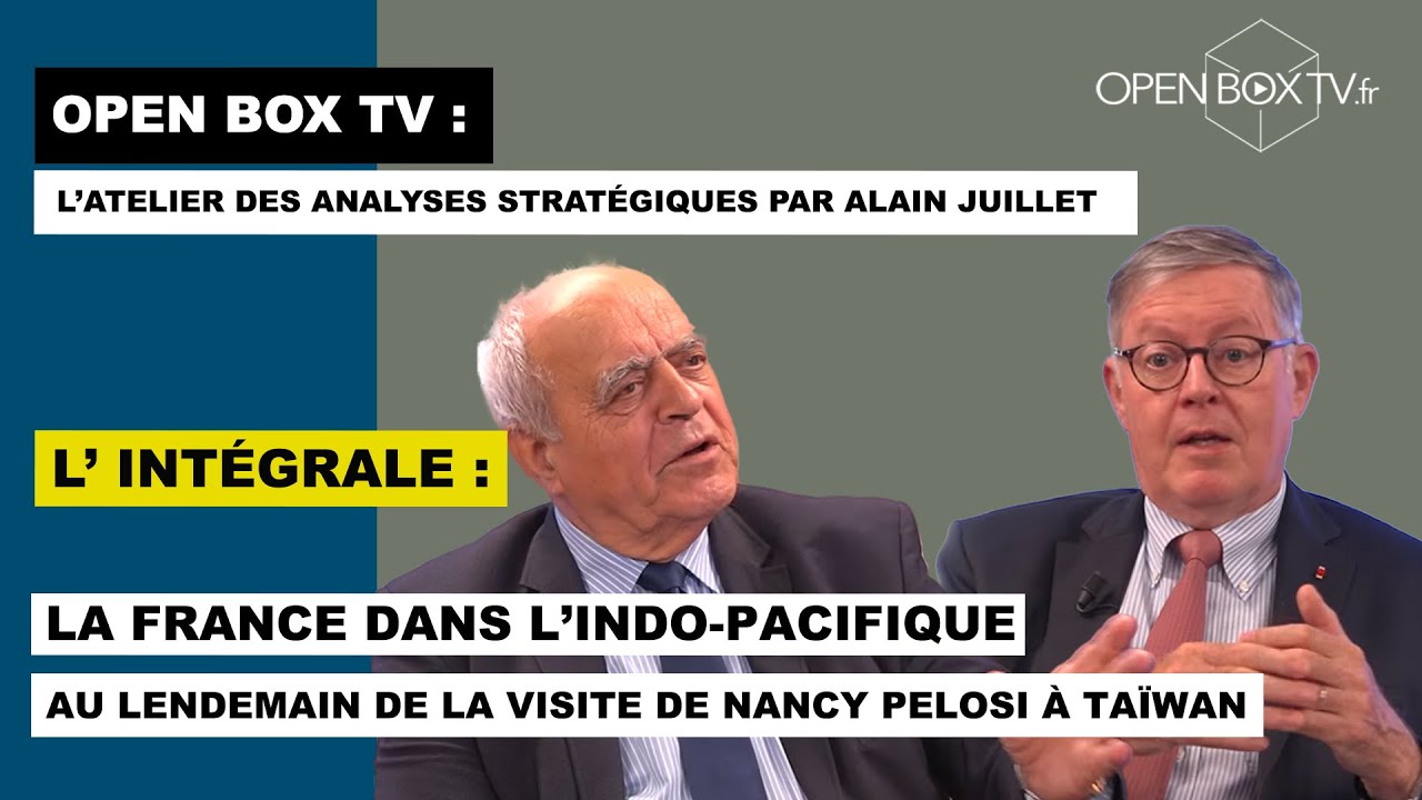 La FRANCE dans l'INDO-PACIFIQUE. Alain Juillet reçoit Edouard Guillaud.