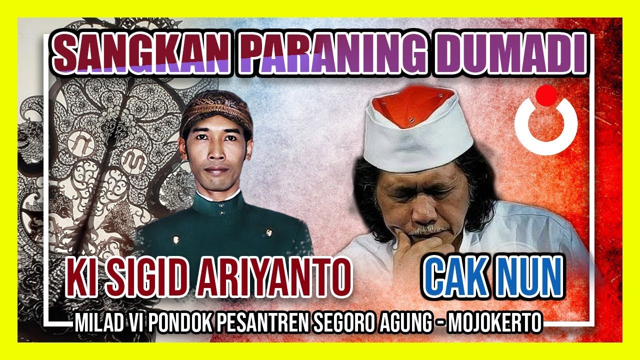 SINAU BARENG CAK NUN - KYAI KANJENG BERSAMA KI SIGID ARIYANTO // PONPES SEGORO AGUNG MOJOKERTO