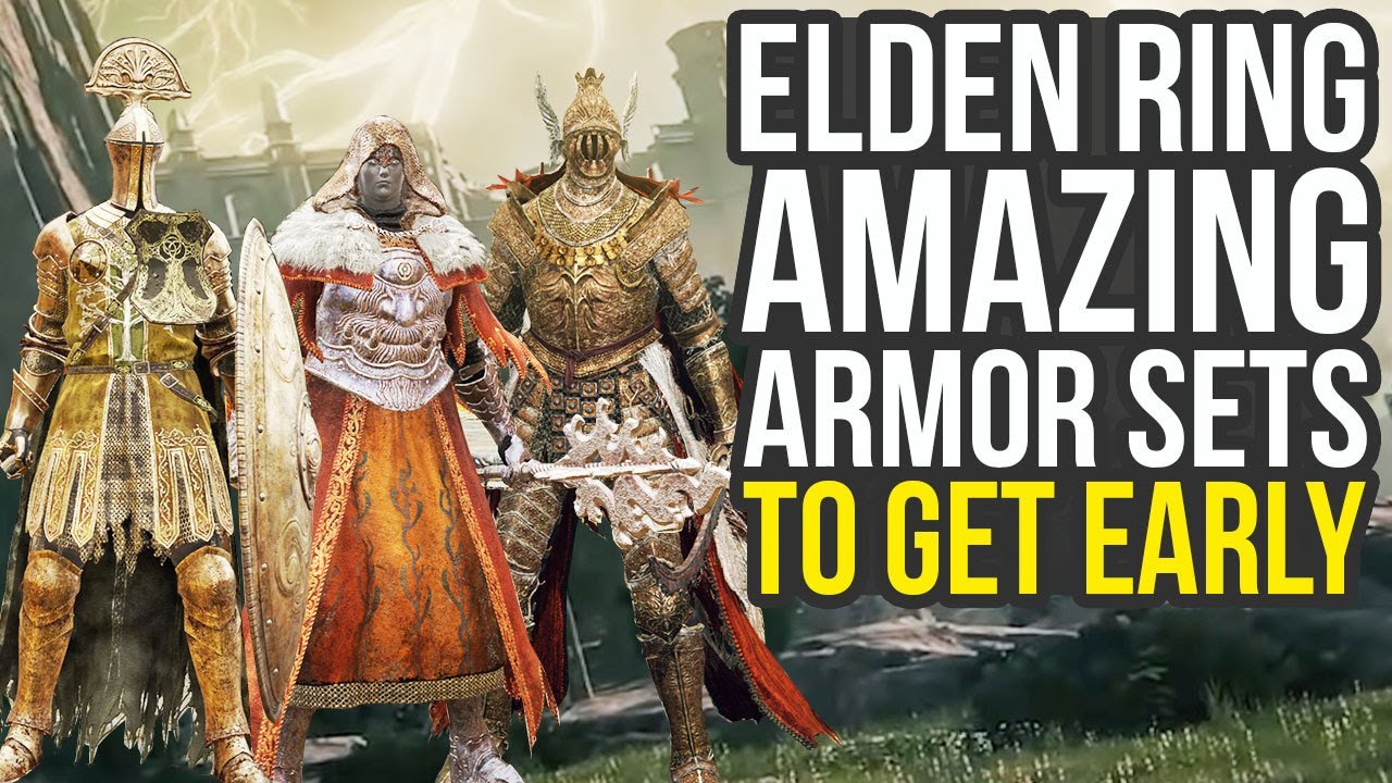 Elden Ring - Amazing Armor Sets You Can Already Get Early (Elden Ring Early Armor)