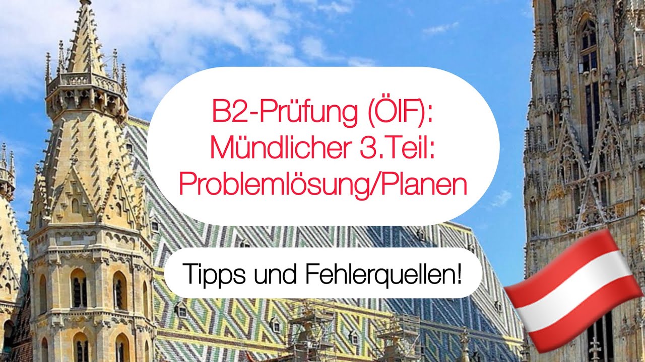 3.Teil im Sprechen (B2-ÖIF)