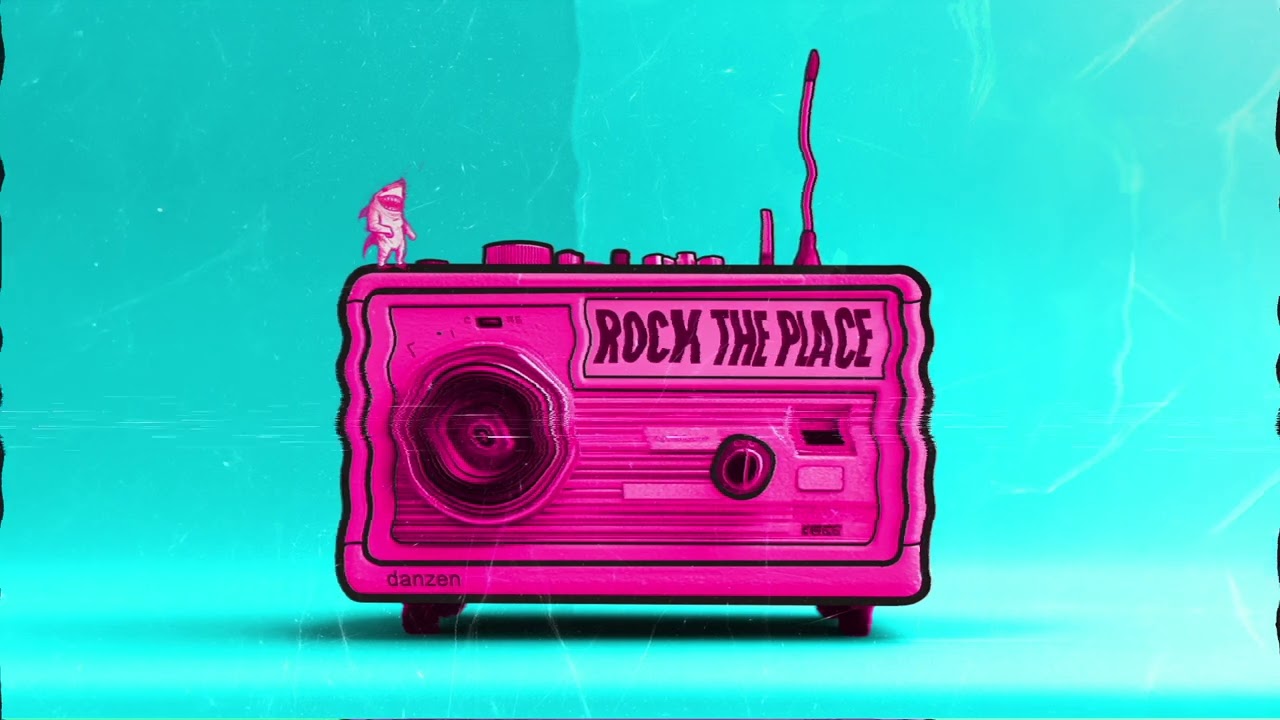 danzen - ROCK THE PLACE