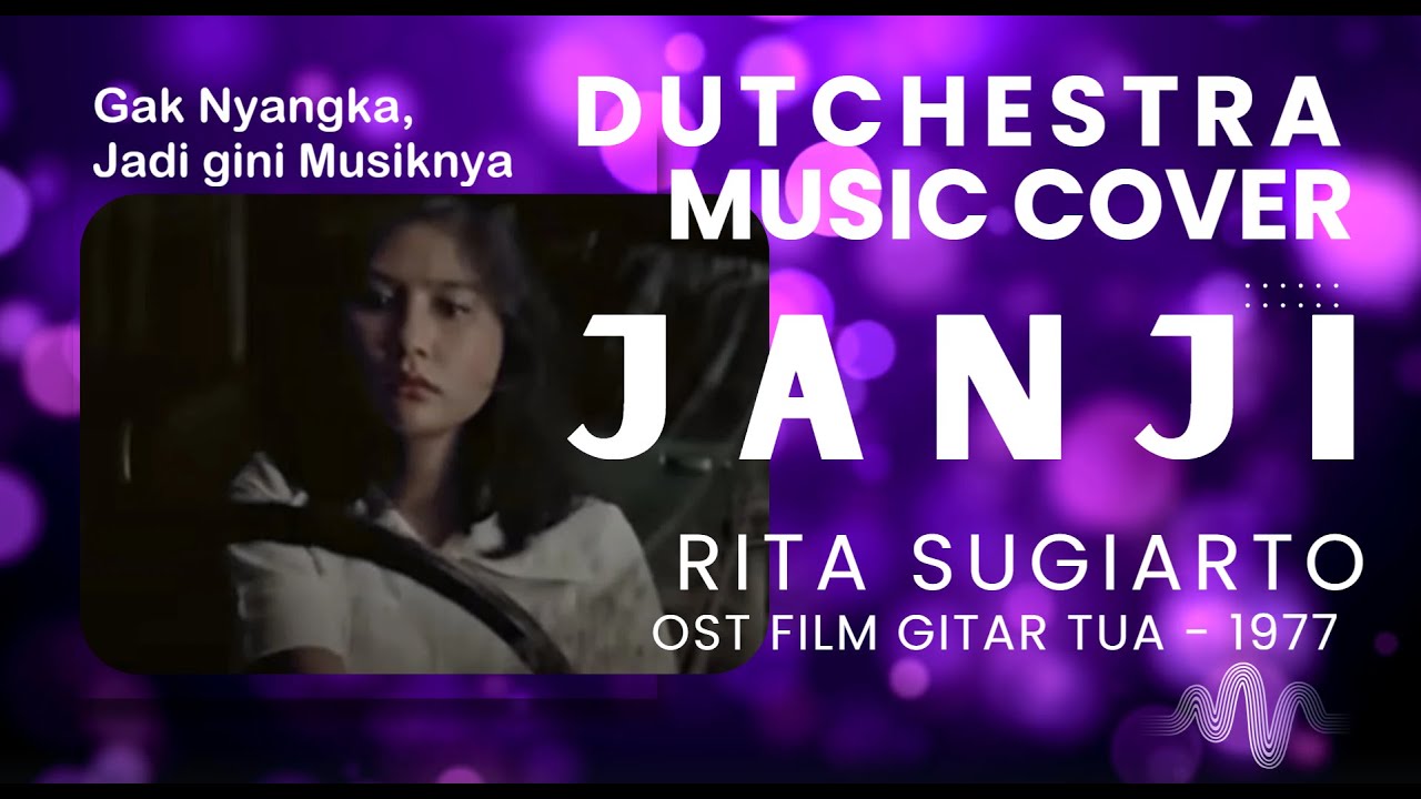 COVER JANJI - RITA SUGIARTO (DANGDUT LAWAS NOSTALGIA ) ORCHESTRA, Dutchestra