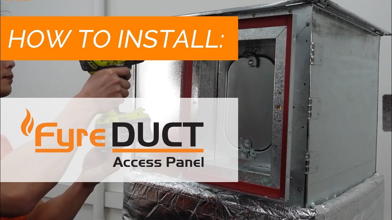 How to Install Trafalgar FyreDUCT Access Panel