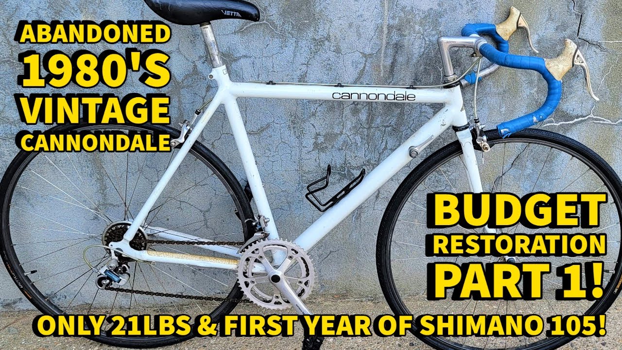 ABANDONED 1986 CANNONDALE SR500 PART 1: BUDGET RESTORATION, ONLY 21LBS WITH FULL SHIMANO 105!