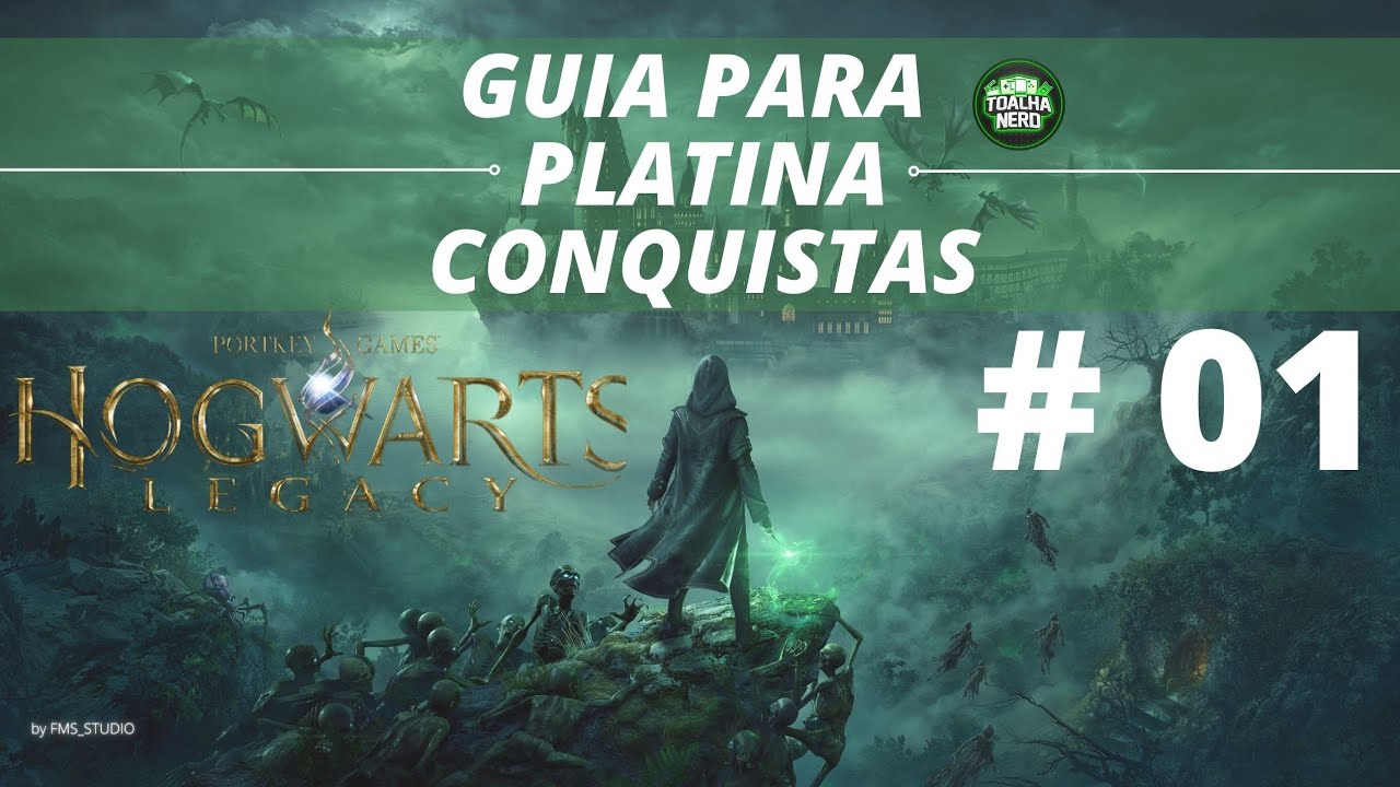 Hogwarts Legacy | Guia 100% Para Platina/Conquistas | Parte 01 (Platinum Walkthrough)
