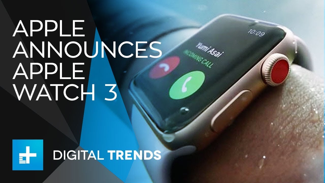 Apple Watch Series 3 - Full Announcement From Apple's 2017 Keynote