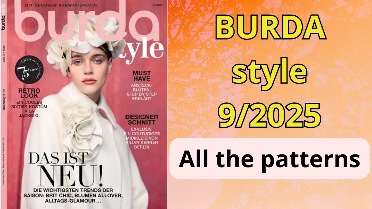 #Burda 9/2025 full review NEW Burda Style Sewing Magazine flip through #burdastyle