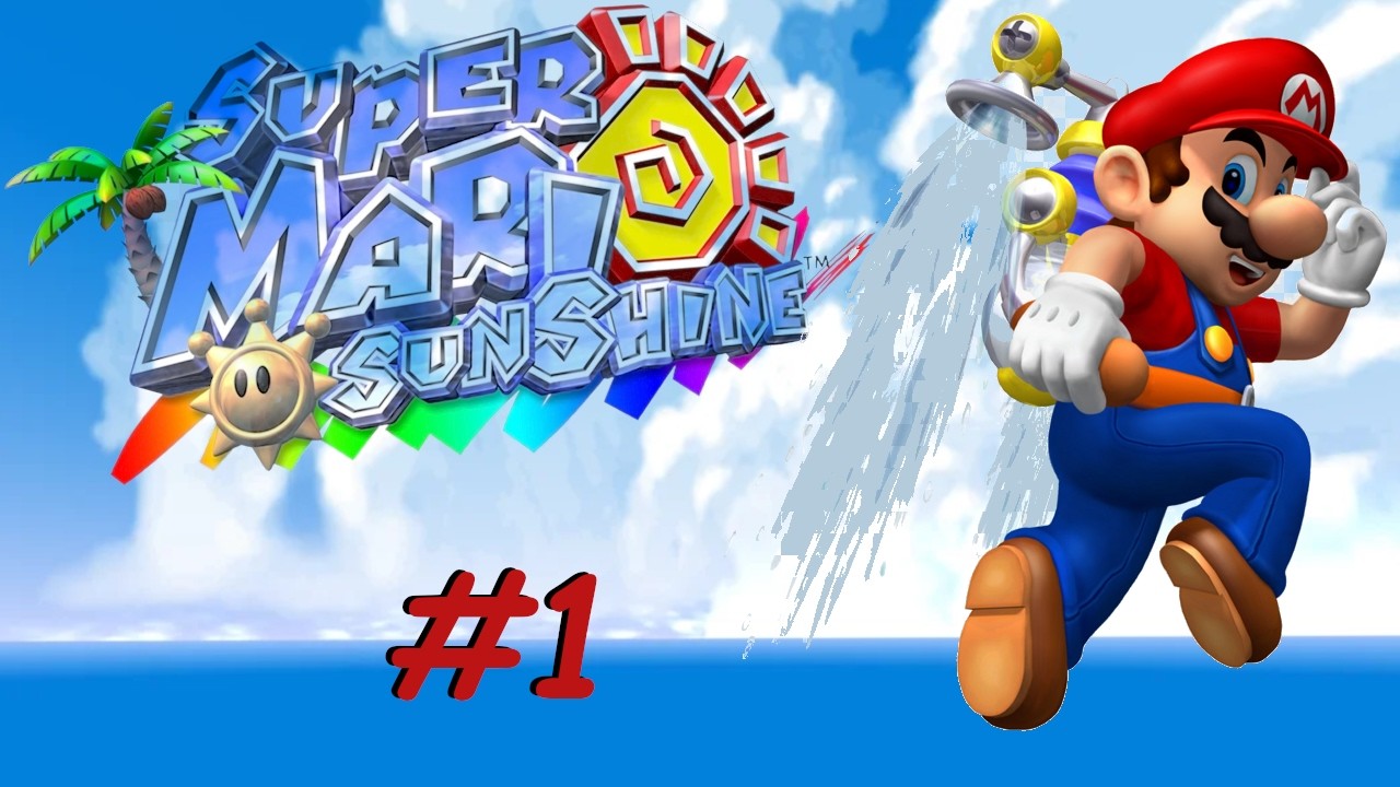 Vacation Time Babyy! | Super Mario Sunshine Episode 1