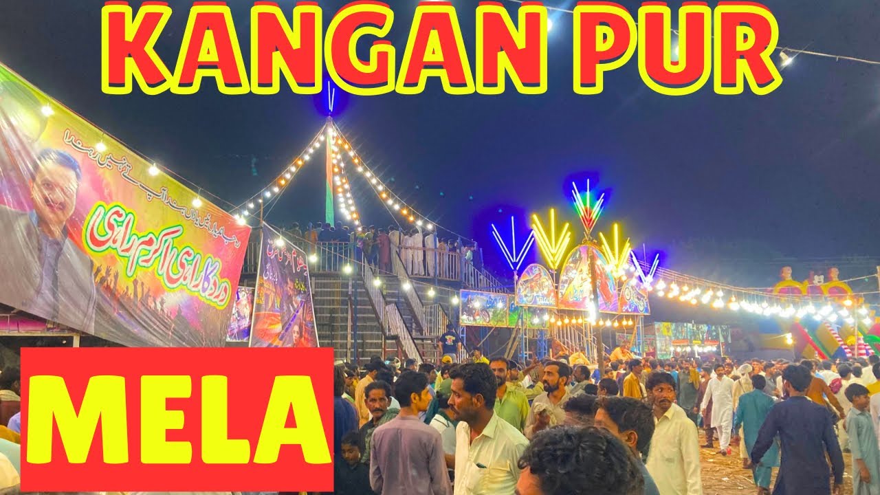Mela KanganPur, Kasur, Punjab, Pakistan | Biggest Mela In Punjab Pakistan 