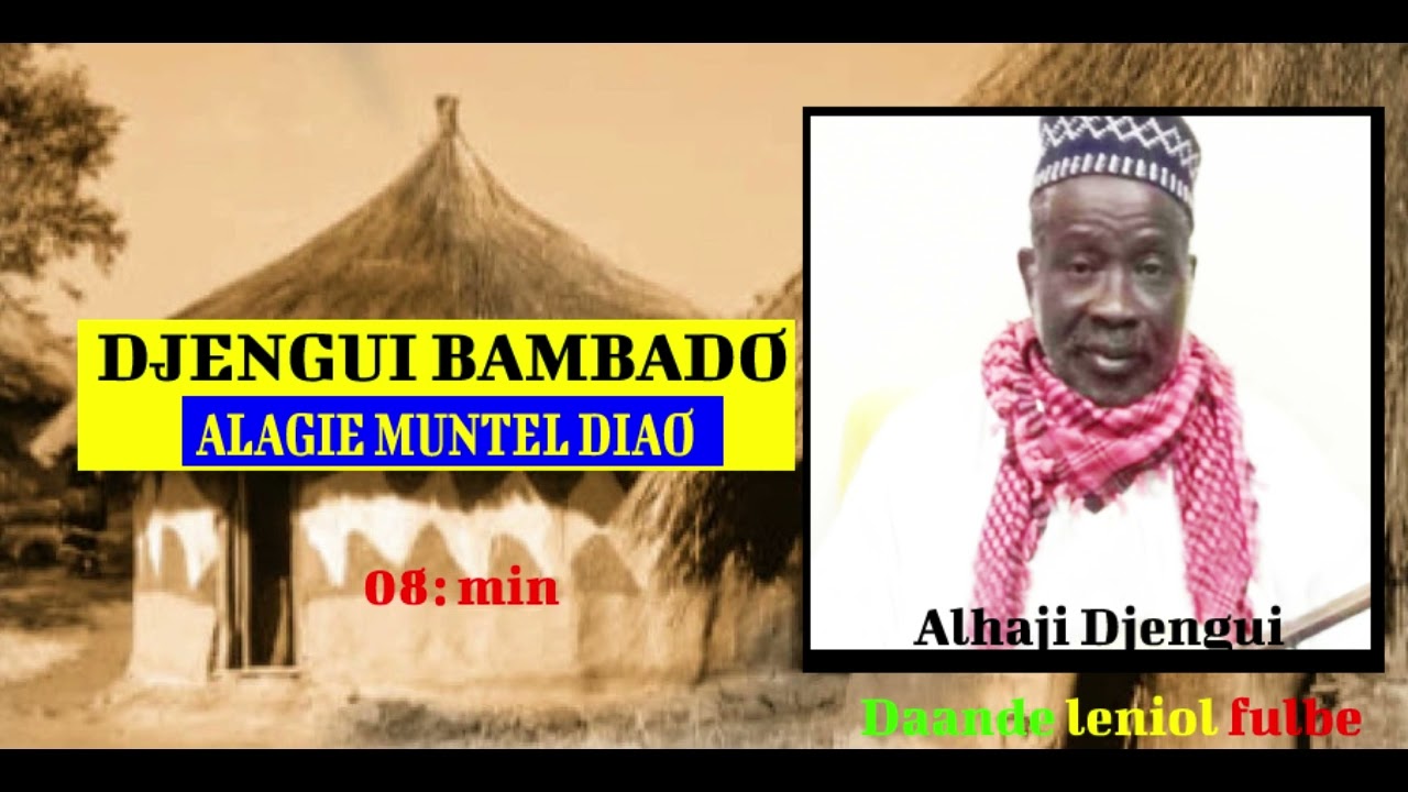 DJENGUI BAMBADO ALAHAGIE MUNTEL DIAO