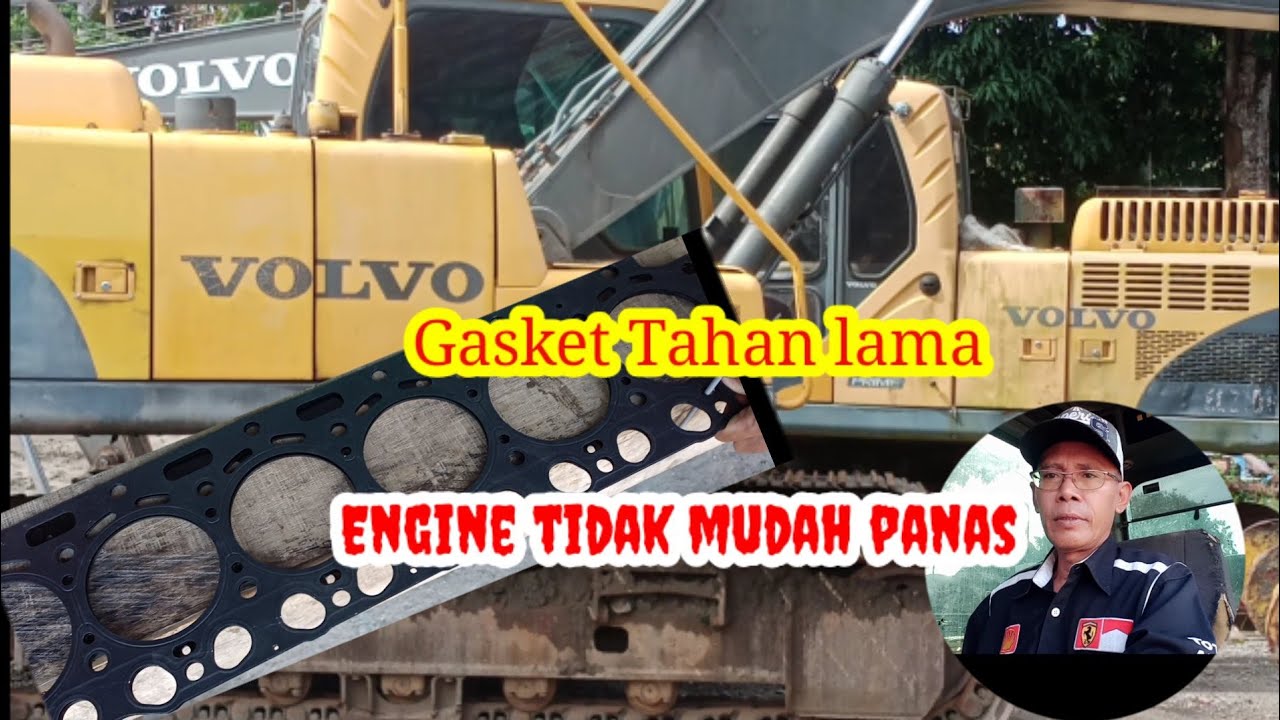 Cara ganti gasket cyl.head Excavator volvo agar tahan lama dan Engine tdk mudah panas.