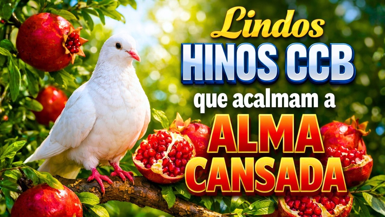 😞 HINOS CCB PARA VENCER O DESÂNIMO: 1 HORA DE LOUVORES QUE RENOVAM A ESPERANÇA E A CONFIANÇA EM DEUS