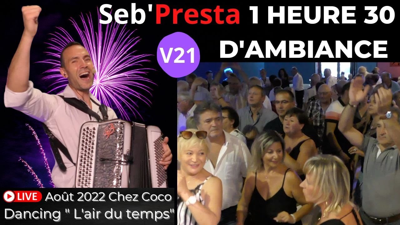 Seb'Presta: 1 heure 30 d'ambiance Chez coco 
