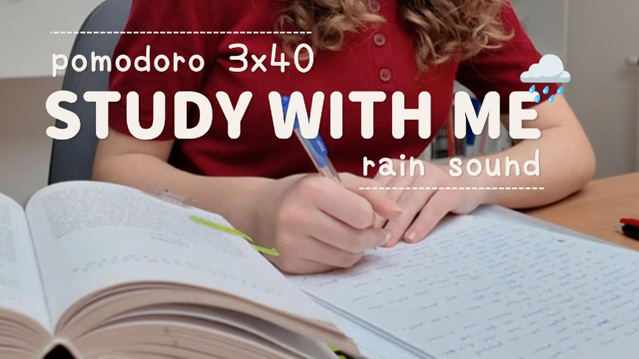STUDY WITH ME 🌧️ rainy afternoon | 3x40 pomodoro | no music