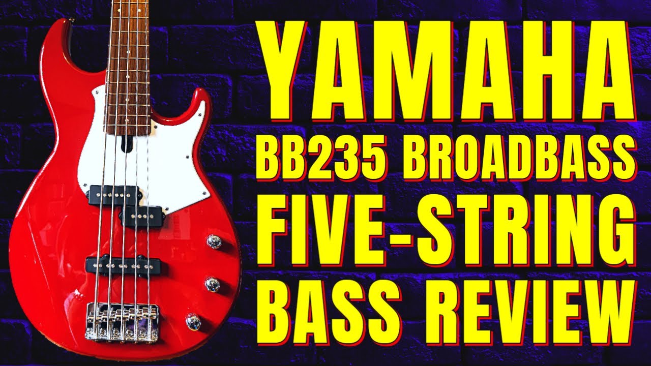 The BEST Value 5-String? | Yamaha BB235 Broadbass 5-String Review