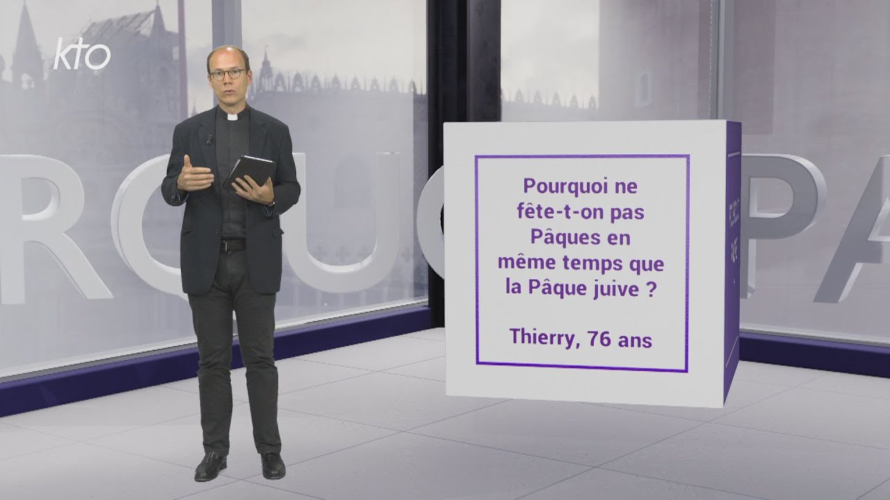 Pourquoi ne f&ecirc;te-t-on pas P&acirc;ques en m&ecirc;me temps que la P&acirc;que juive ?