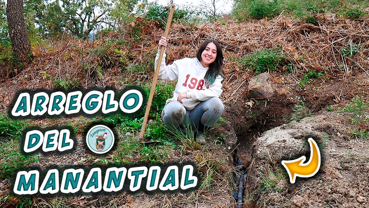 Así es como ARREGLAMOS el MANANTIAL de AGUA en la FINCA! 🌊