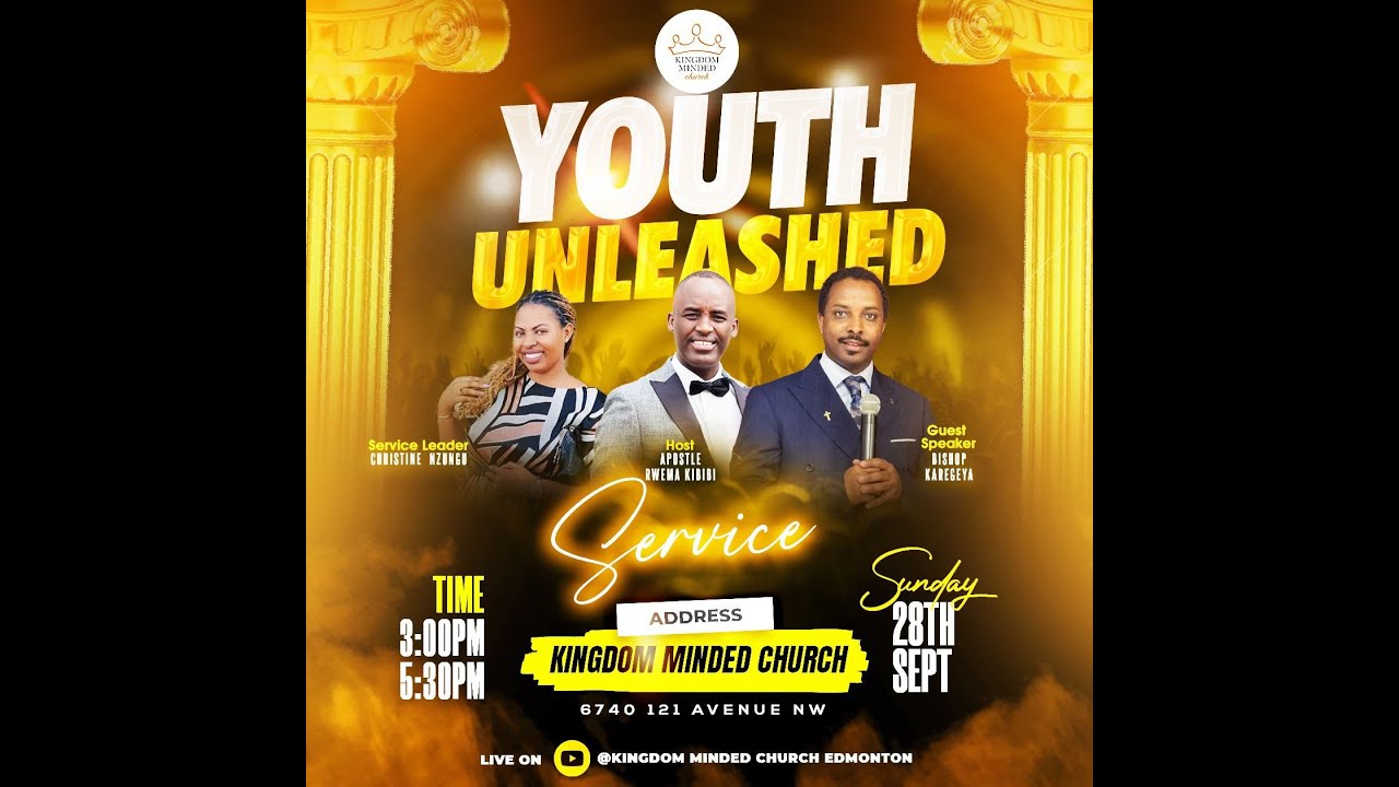WELCOME TO KINGDOM MINDED CHURCH YOUTH UNLEASHED SERVICE SUNDAY SEPTEMBER, 28 2025