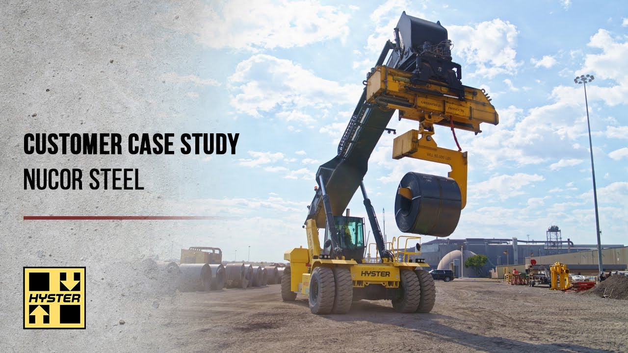 Hyster ReachStacker in Steel: Nucor Steel Arkansas Customer Testimonial