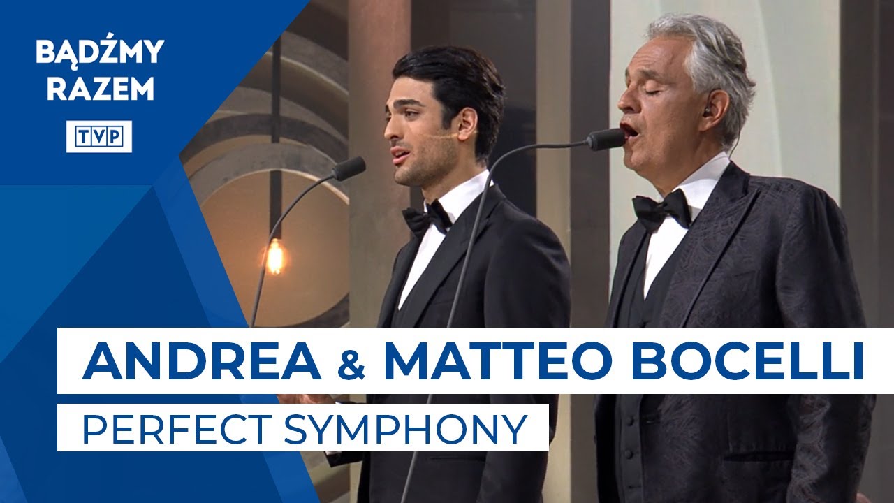 Andrea Bocelli & Matteo Bocelli - Perfect Symphony | 