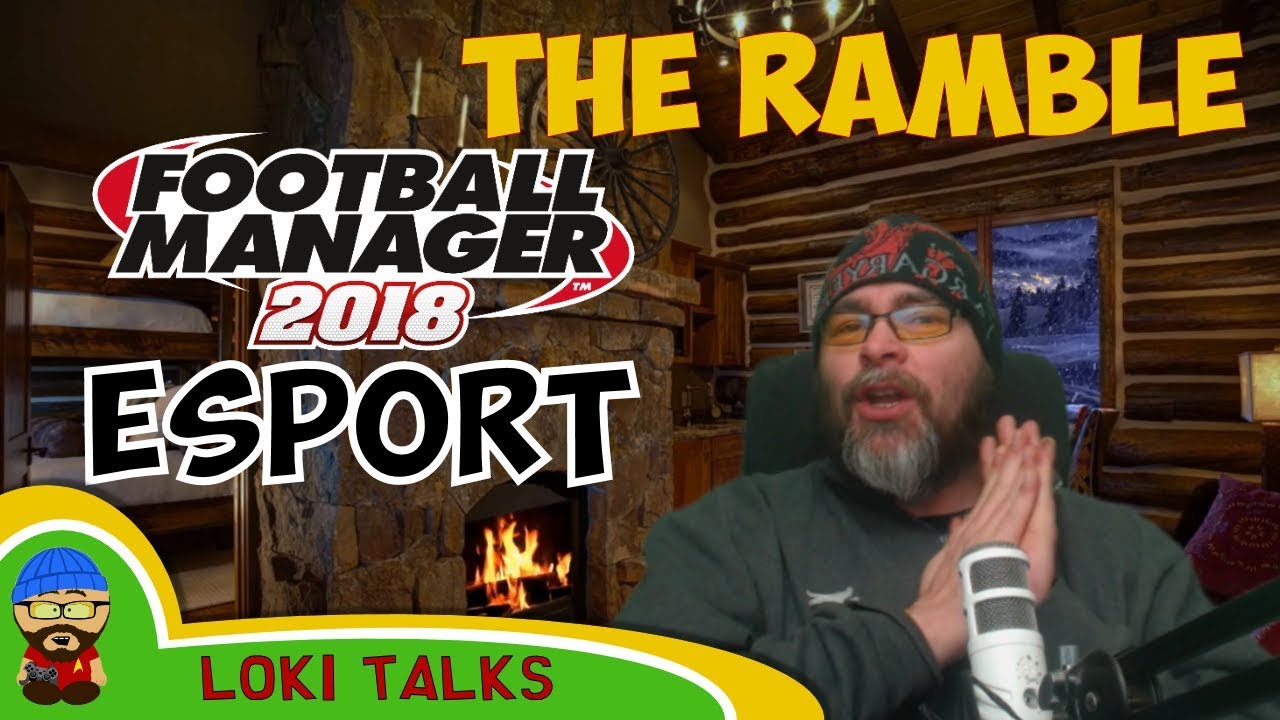 The Ramble - Football Manager esports. Giant Twitch Donations and a New Schedule for YouTube