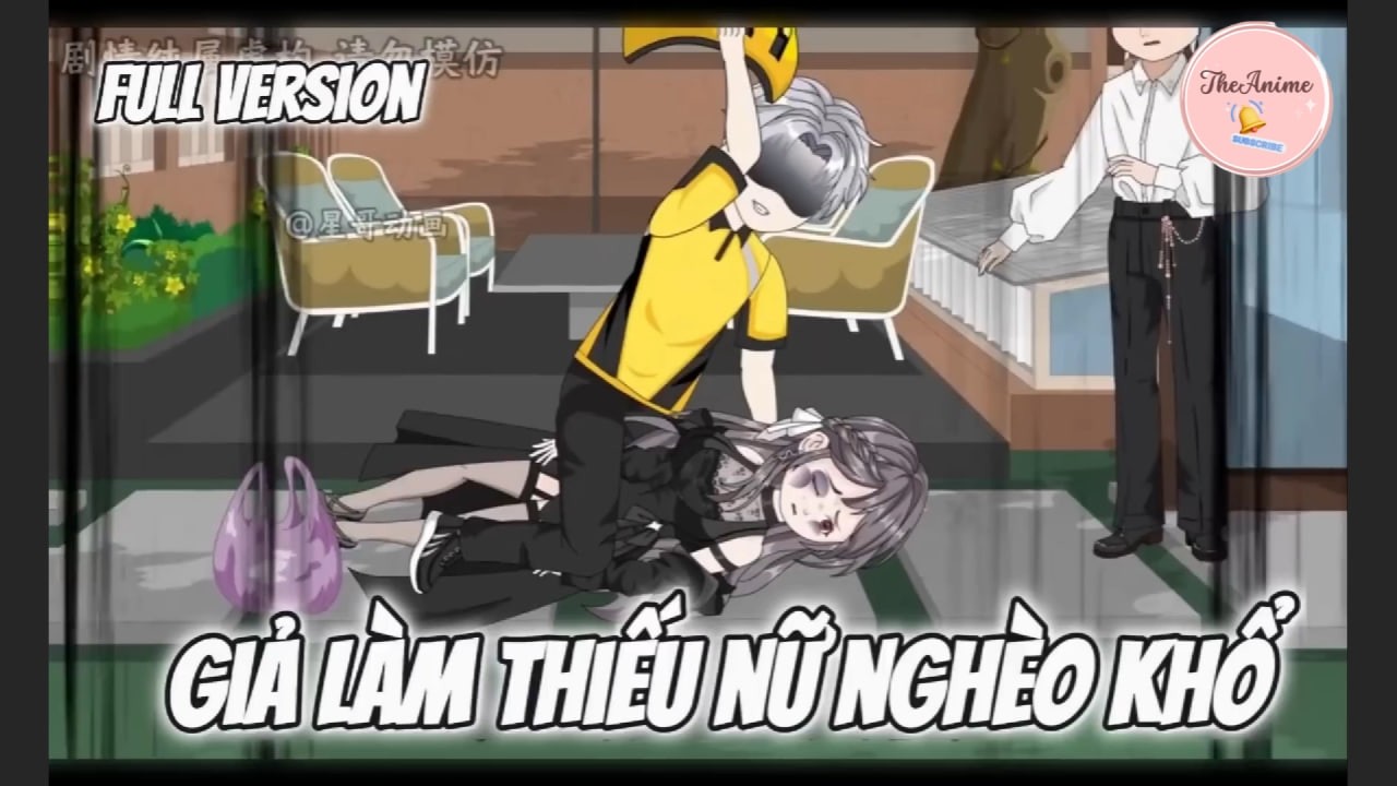 FULL - Giả L&agrave;m Thiếu Nữ Ngh&egrave;o Khổ... | The Anime VN