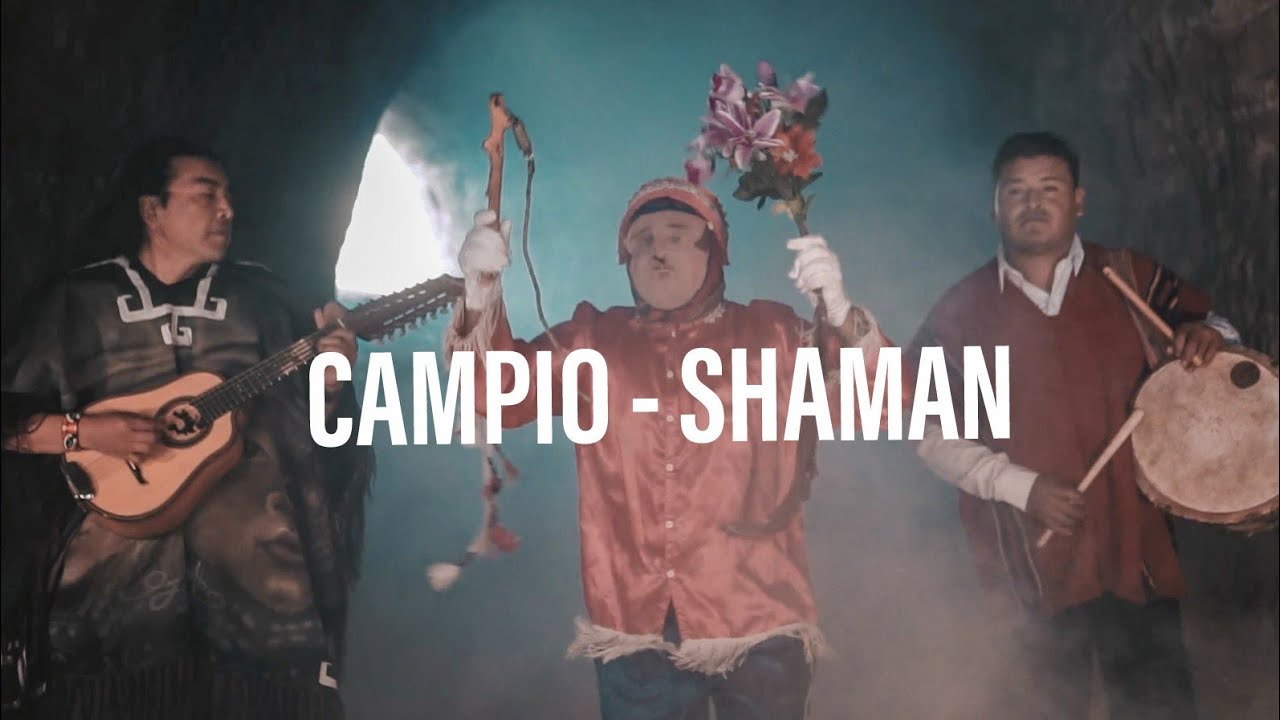 EL CAMPIO - SHAMAN