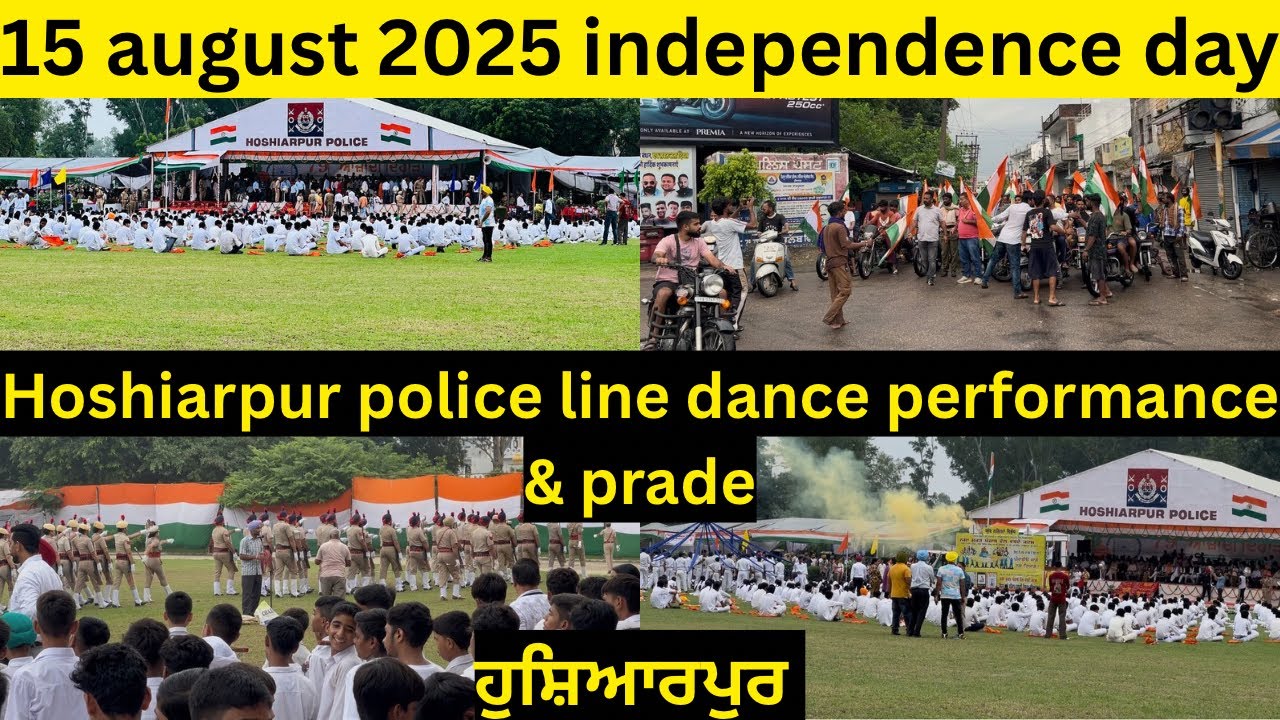 15 August 2025 Independence Day 🇮🇳 Hoshiarpur Police Line Dance Performance & Prade | VLOG