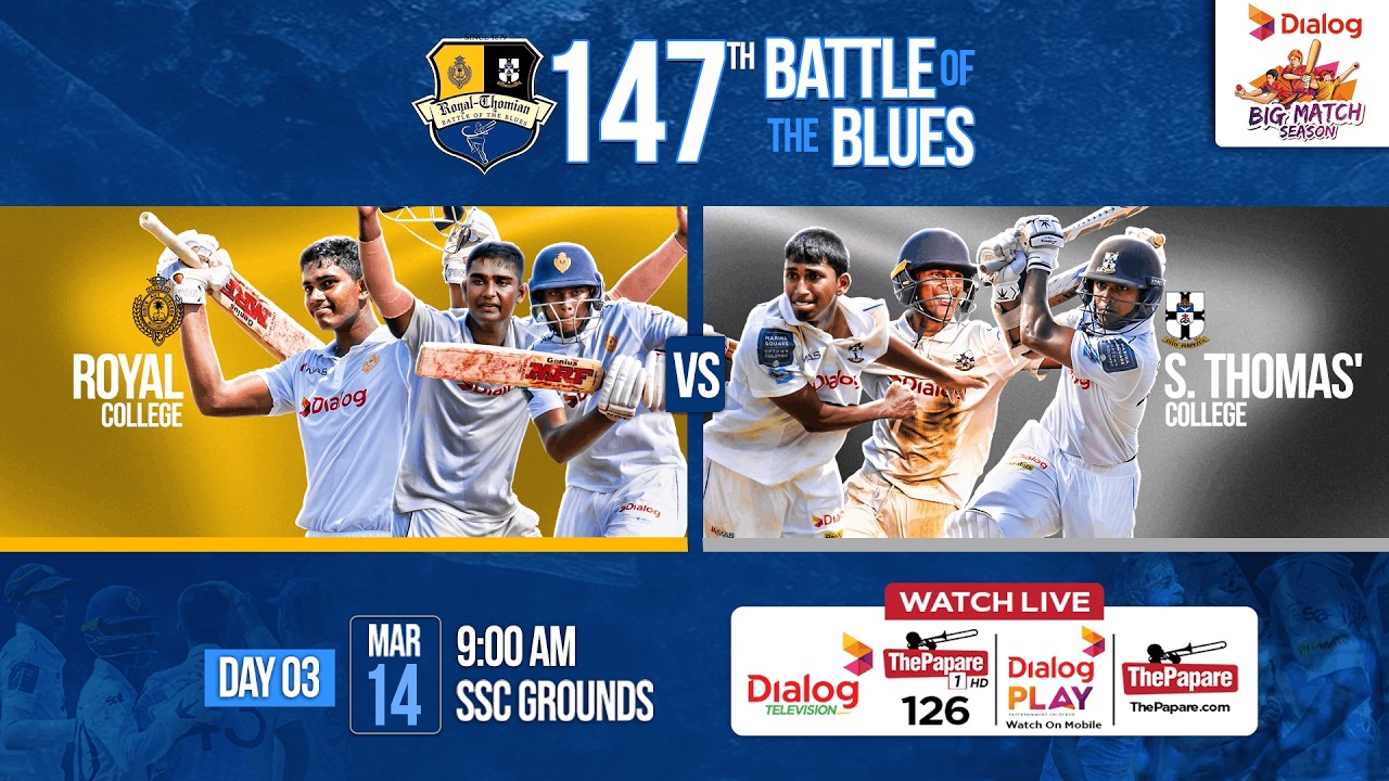 LIVE: Royal College vs S. Thomas' College - 147th Battle of the Blues 2026 - Day 03