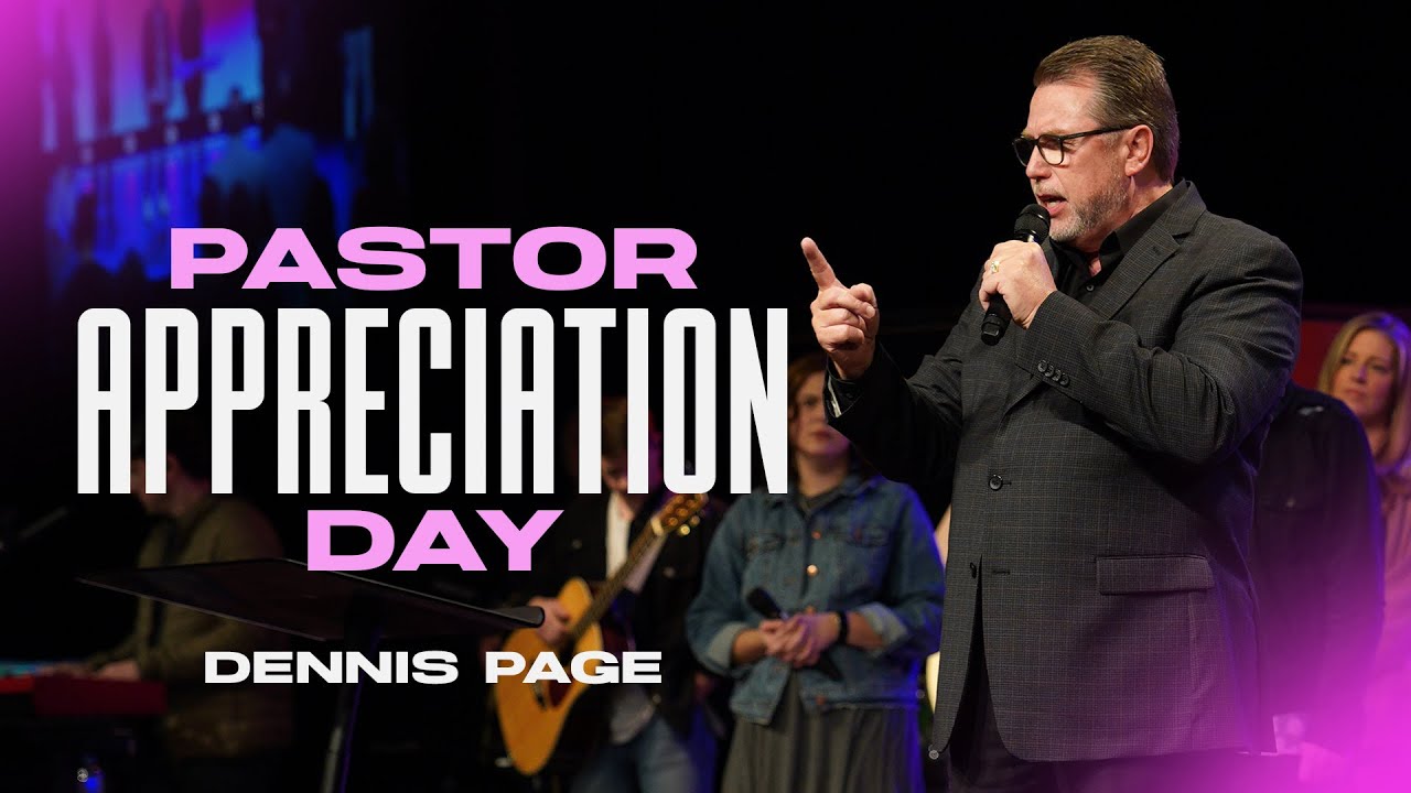 Pastor Appreciation Day 2022 | Dennis Page