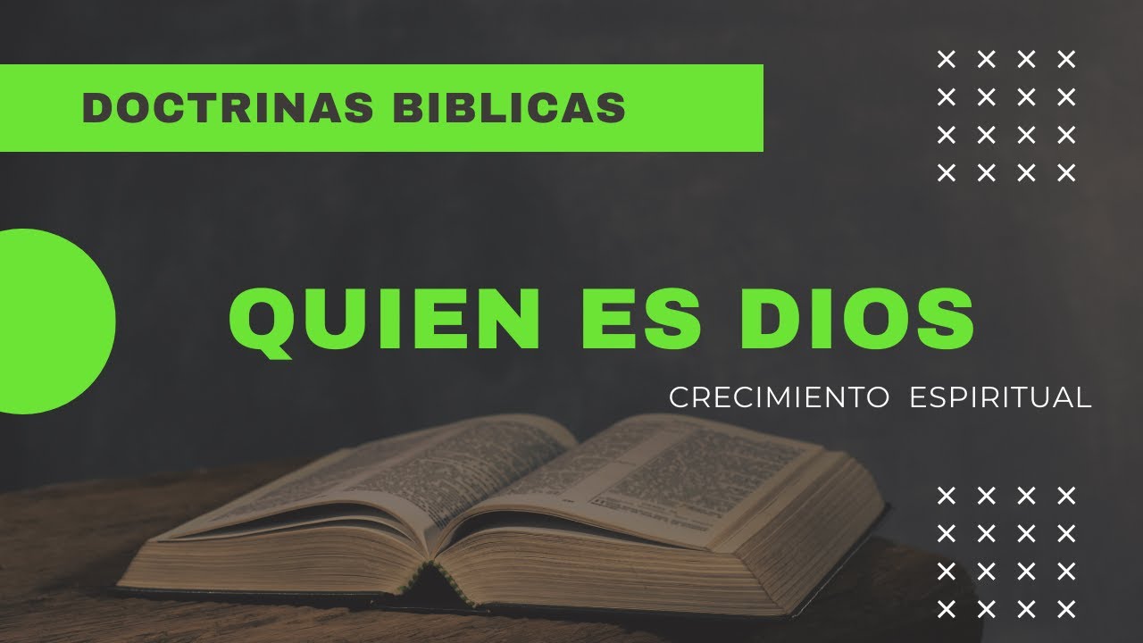 QUIEN ES DIOS EL PADRE