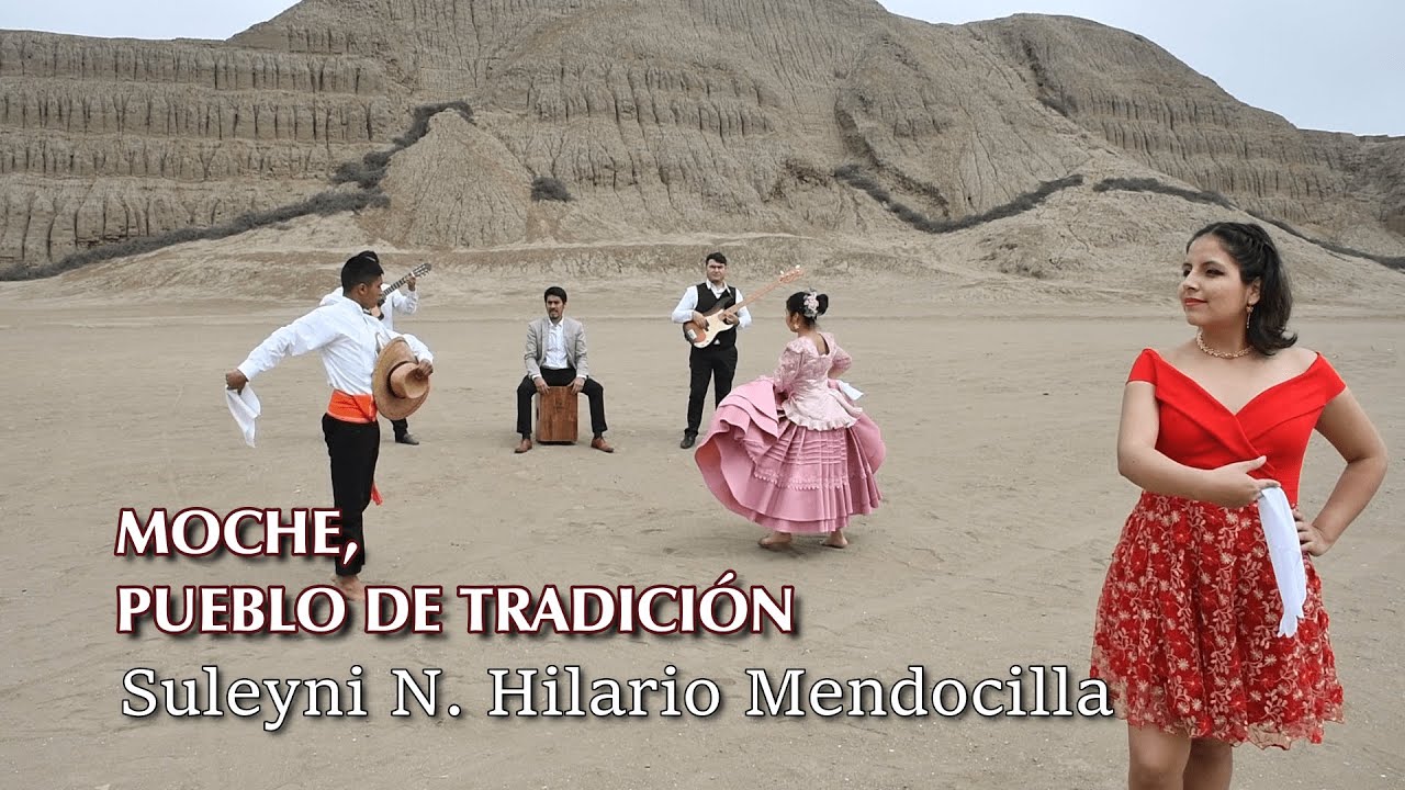 MOCHE, PUEBLO DE TRADICIÓN | KILLARI SUN