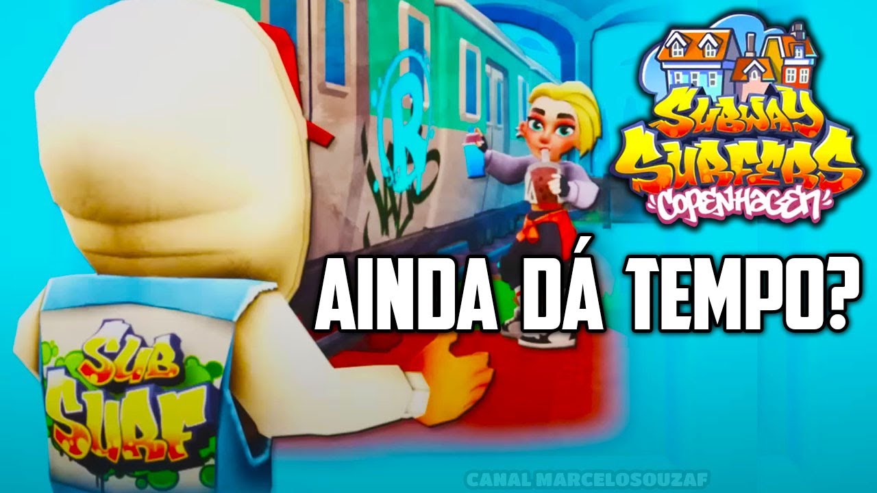Subway Surfers Copenhagen me fez voltar antes da hora!