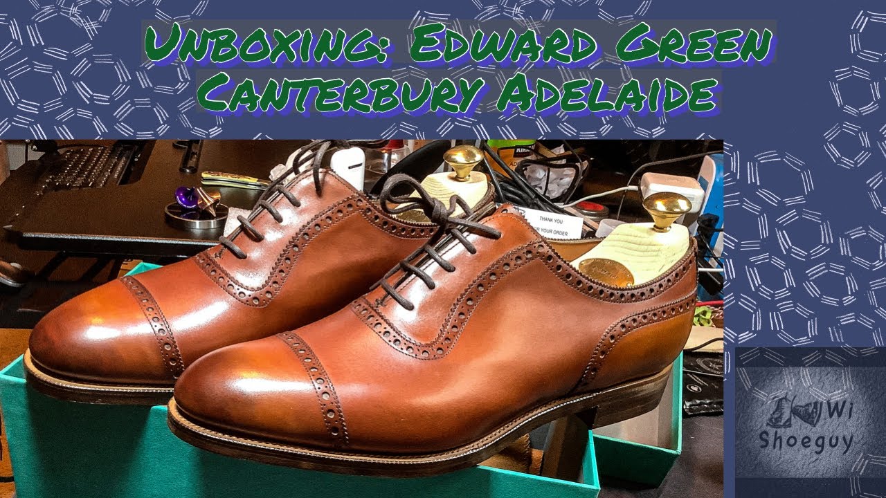 2022 Unboxing Edward Green 202 Canterbury