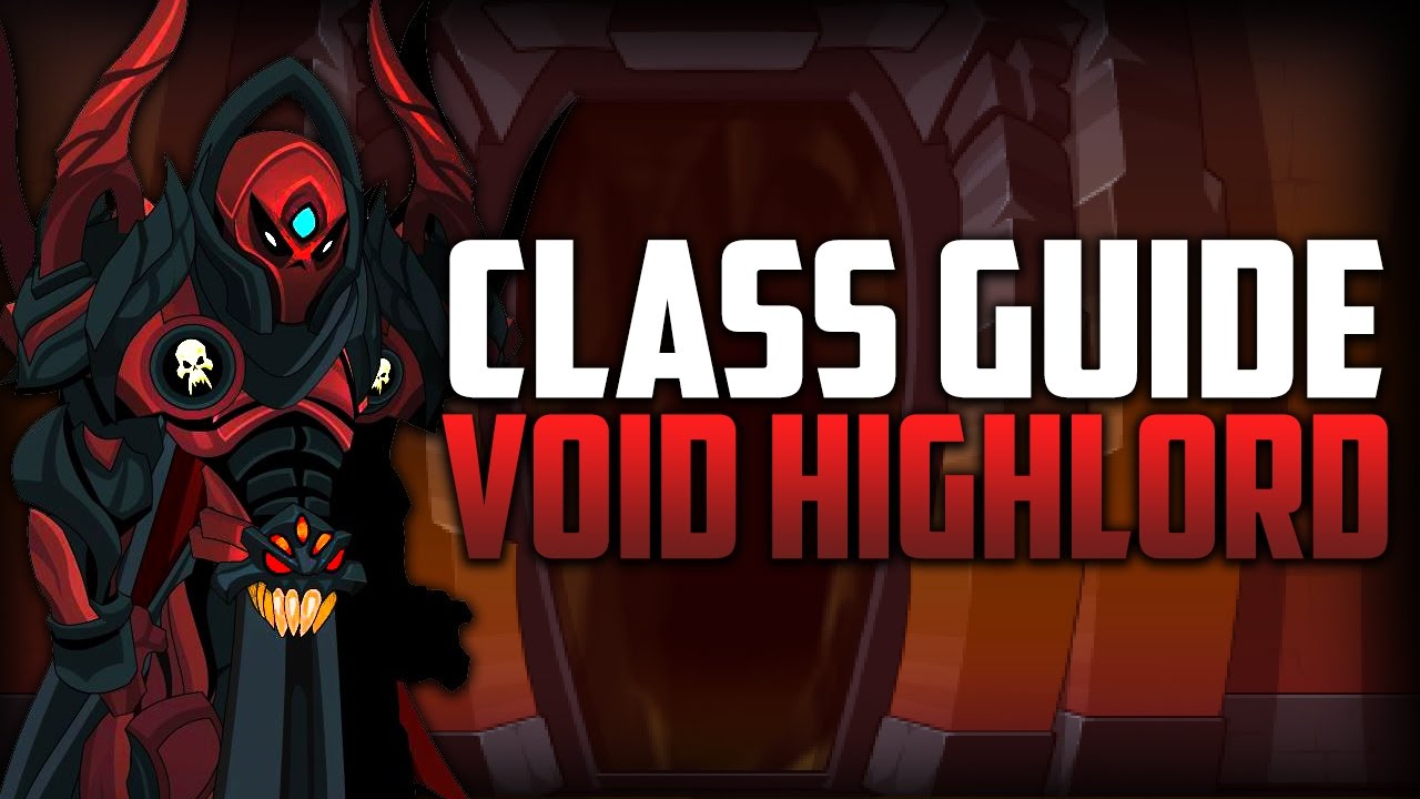 VOID HIGHLORD - Extensive Class Guide! (Enhancements, Weapon Range and Abilities)