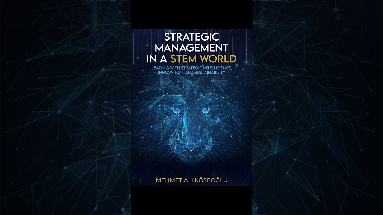 Teaching Strategic Management Through a STEM Lens
