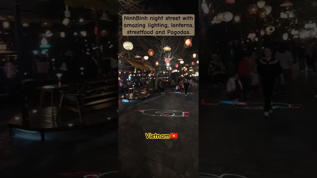 #ninhb&igrave;nh #vietnam #nightlife #streetfood #shopping #lantern #light #travel #shorts #viralvideo #sky