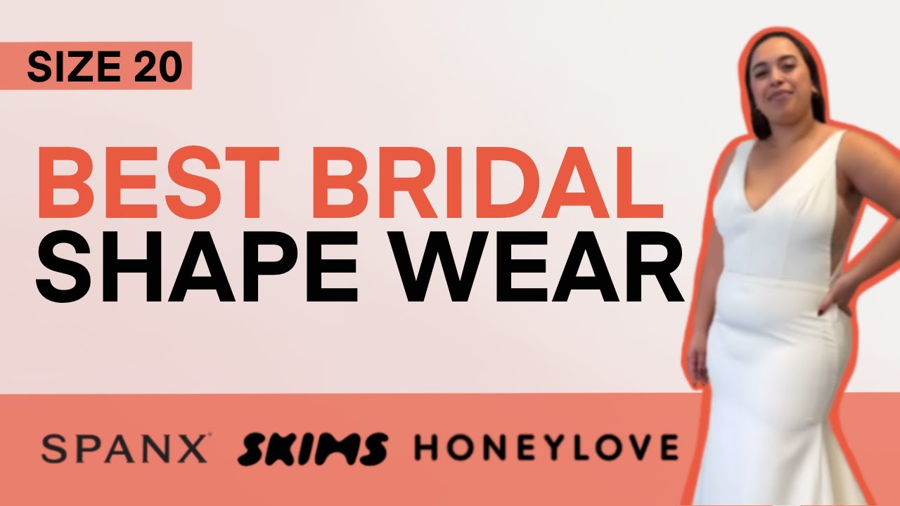 BEST SHAPE WEAR FOR BRIDAL SIZE 20 #shapewear