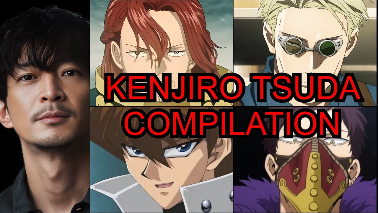 Kenjiro Tsuda - Roles Compilation / 津田 健次郎 - コンピレーション