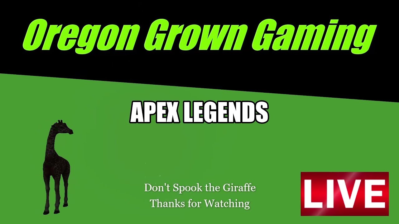 OregonGrownGaming  5/15 Apex Legends farming battle pass for my love