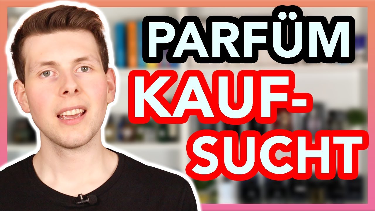 Wo beginnt Parfüm Kaufsucht 🤔 ?! | REALTALK