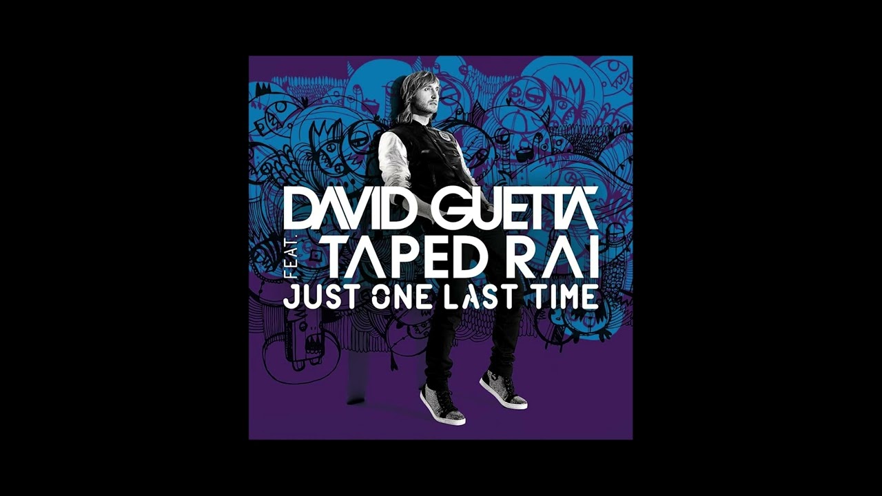 David Guetta - Just One Last Time feat. Taped Rai (Instrumental)