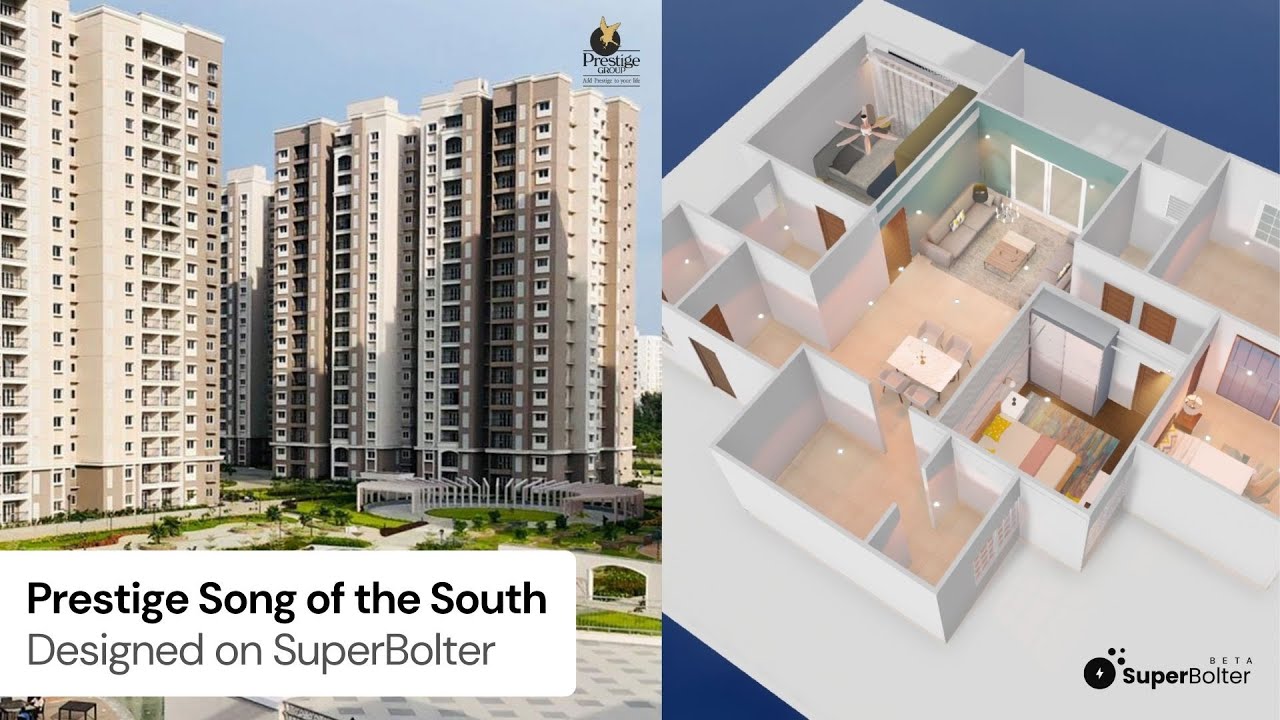 Prestige Song of the South Designed on SuperBolter | 3D Home Design Tutorial | Bangalore