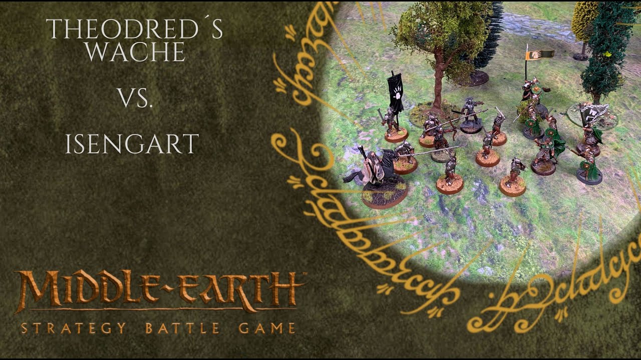 Battle Report - Rohan (Theodred´s Wache) vs. Isengart - Middle-Earth strategy Battle Game