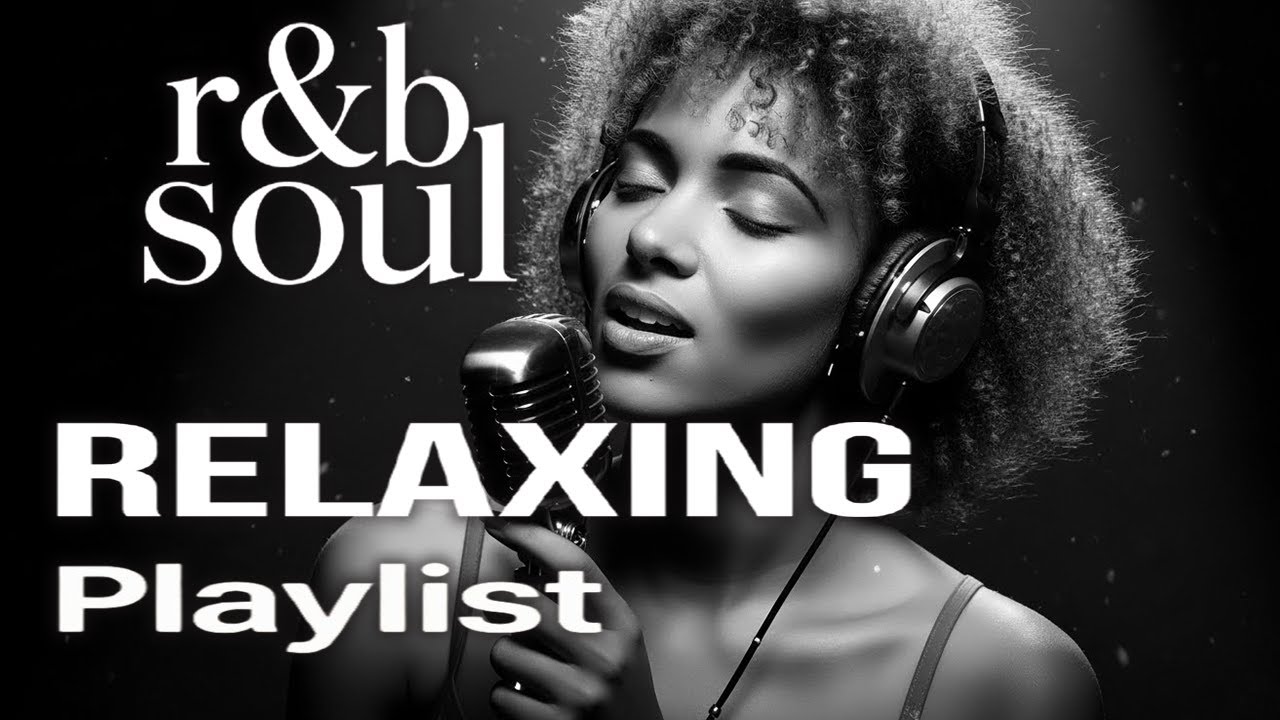 【R&B Soul】Chill R&B Playlist – Soulful Vocals & Night Vibes