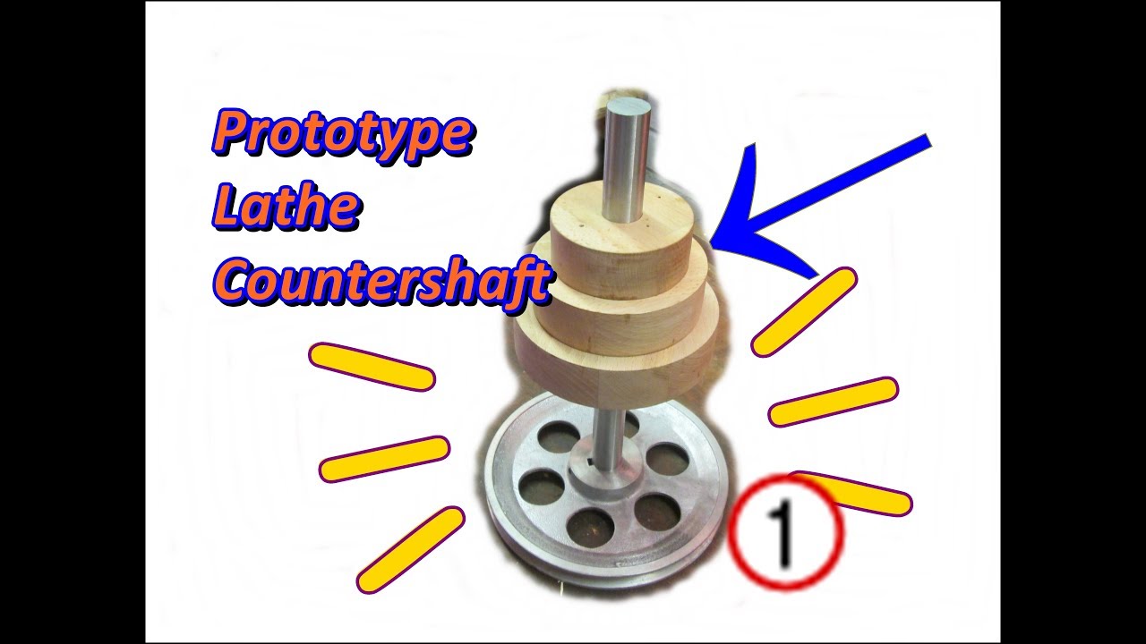 Prototype lathe countershaft build # 01
