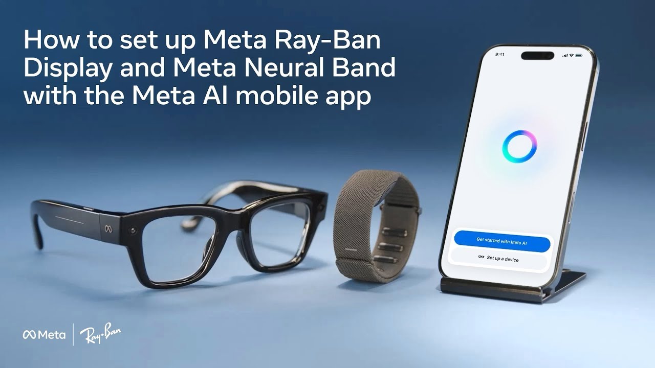 How to set up Meta Ray-Ban Display and Meta Neural Band with the Meta AI mobile app
