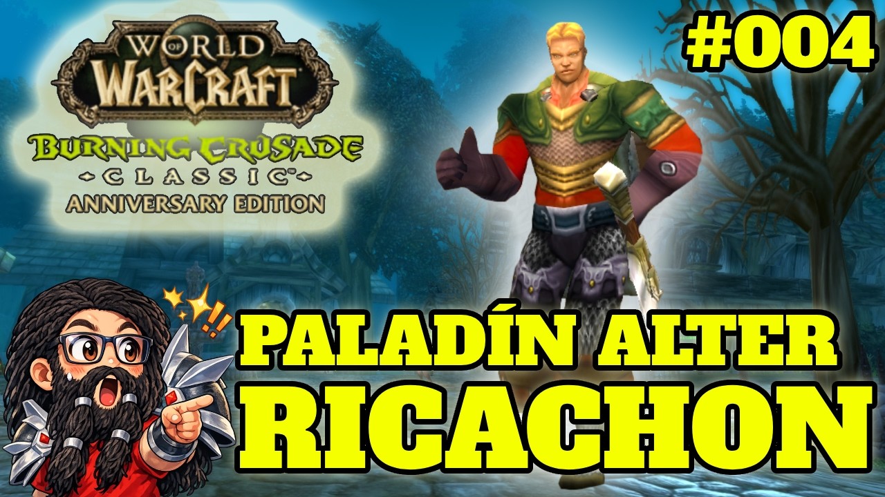 Subo Paladín alter en TBC Classic Aniversario - #004